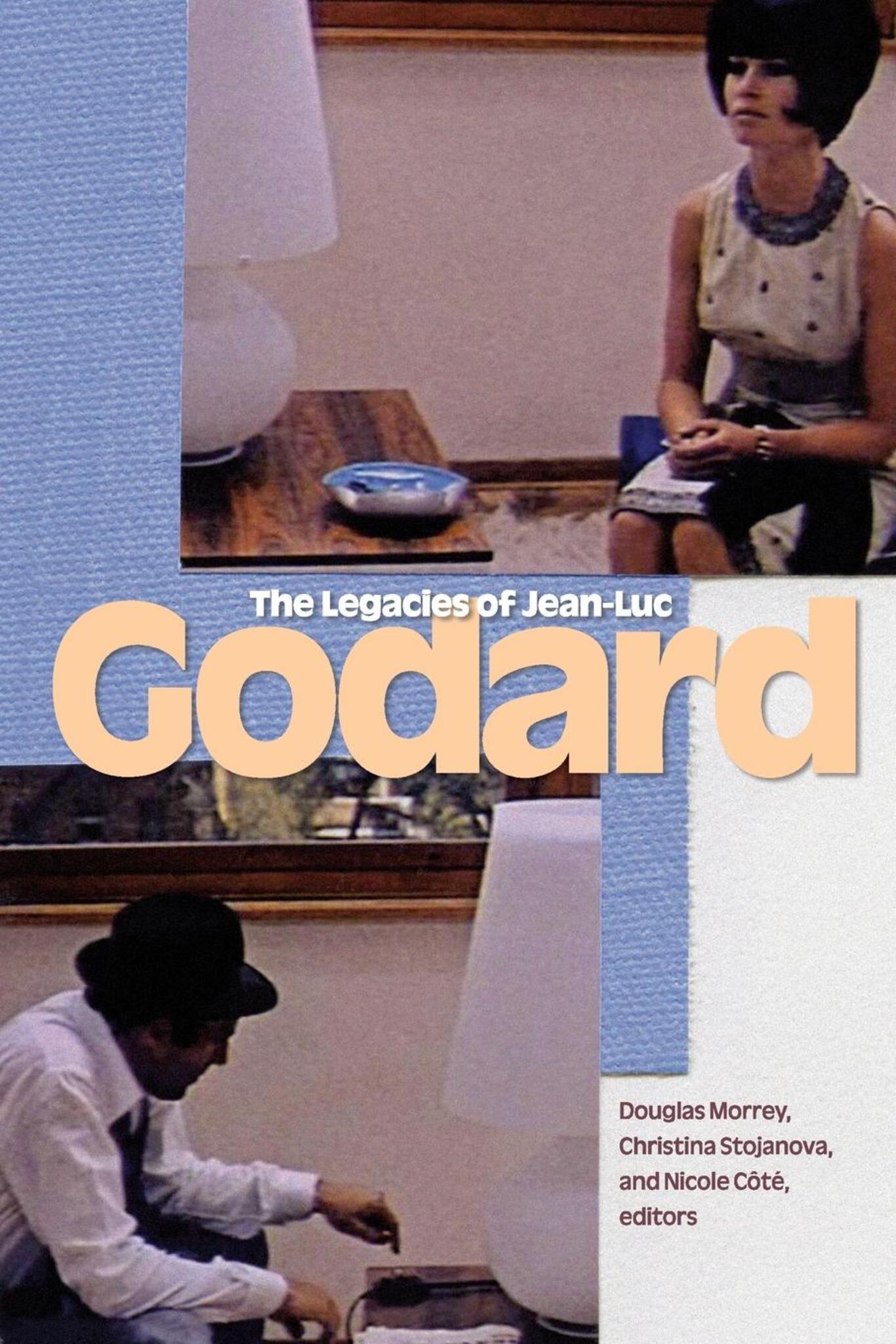 Cover image for The Legacies of Jean-Luc Godard ISBN 9781554589203